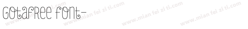 GotaFree font字体转换